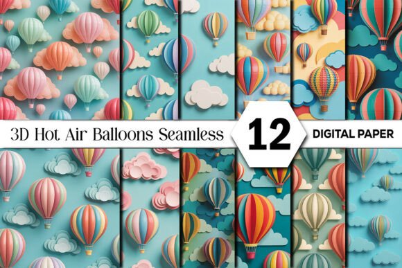 3D Hot Air Balloons Seamless Digital Paper Pack